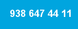 938 647 44 11 938 647 44 11